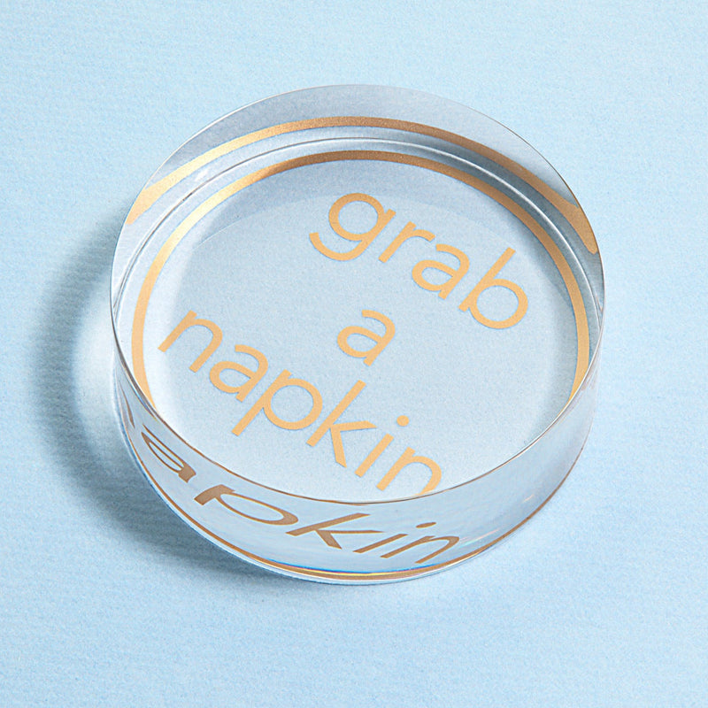 Grab a Napkin Acrylic Weight